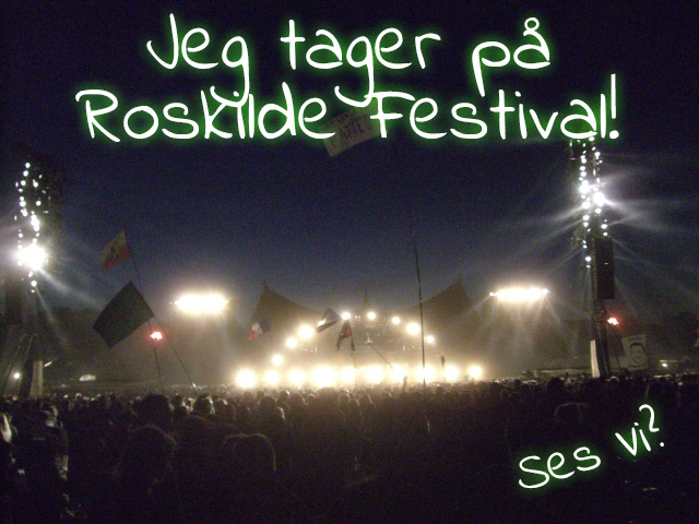 Jeg Tager På Roskilde Festival